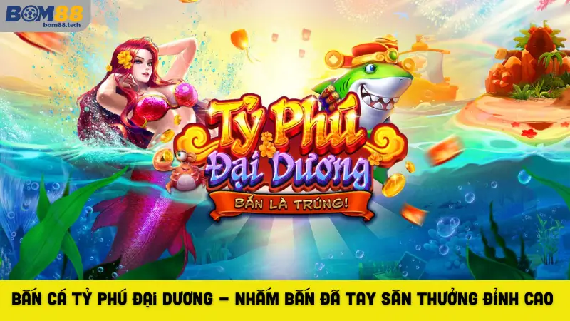 Bắn Cá Tỷ Phú - Nhắm Bắn Đã Tay Săn Thưởng Đỉnh Cao - Playzuno99 Bắn Cá Tỷ Phú - Nhắm Bắn Đã Tay Săn Thưởng Đỉnh Cao - Playzuno99